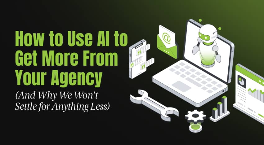 how to use ai to get more from your agency
