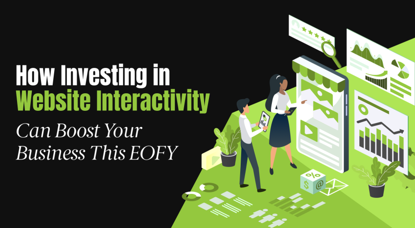 how investing in website interactivity can boost your business this eofy banner